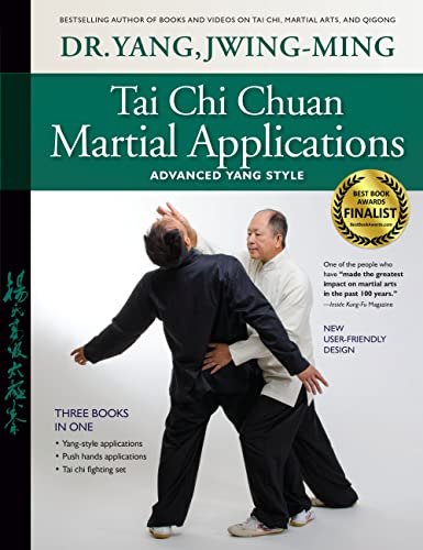 Tai Chi Chuan Martial Applications: Advanced Yang Style von YMAA Publication Center